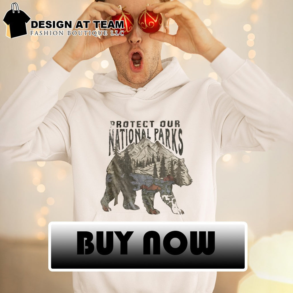 National Parks Bear Graphic protect our national parks shirt