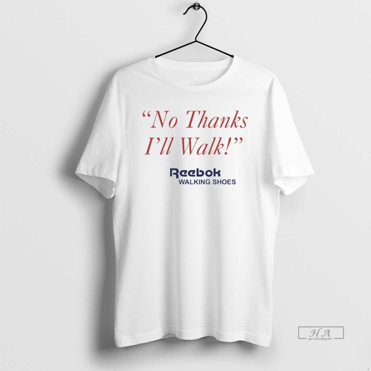 Official No Thanks Ill Walk Vintage T-Shirts, Hoodie, Sweatshirt | PrintMintTees.com