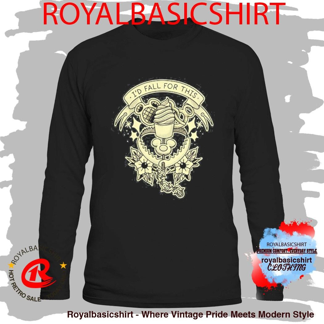Official Our I’d Fall For This Tattoo Shirt