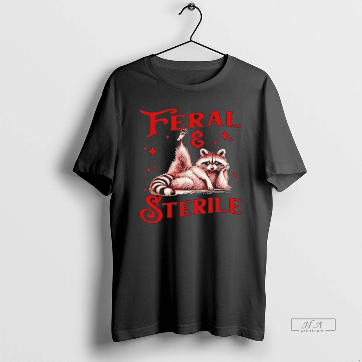 Official Raccoon Feral And Sterile T-Shirts, Hoodie, Sweatshirt | PrintMintTees.com