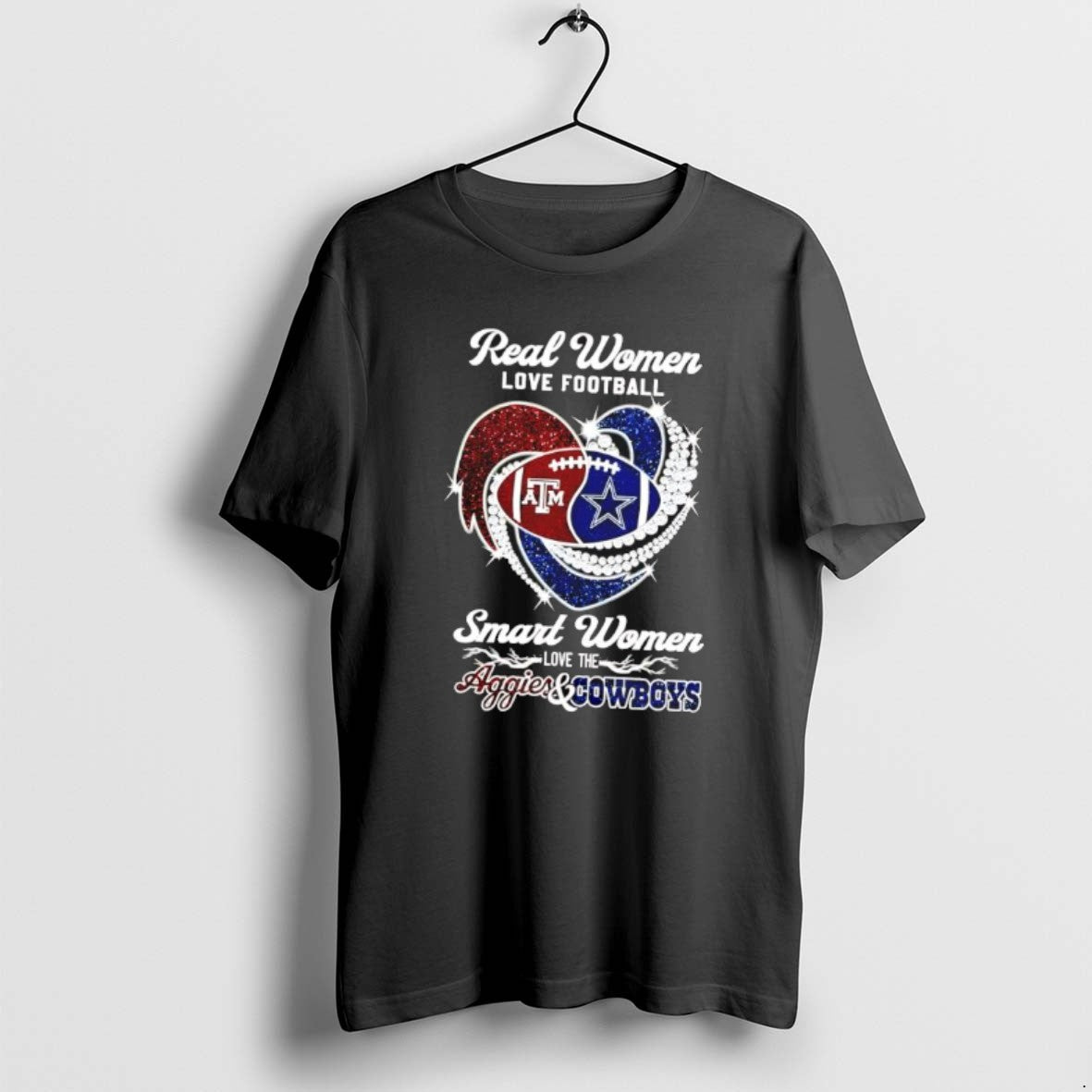 Official Real Women Love Football Smart Women Love The Aggies Cowboys T-Shirts, Hoodie, Sweatshirt | PrintMintTees.com