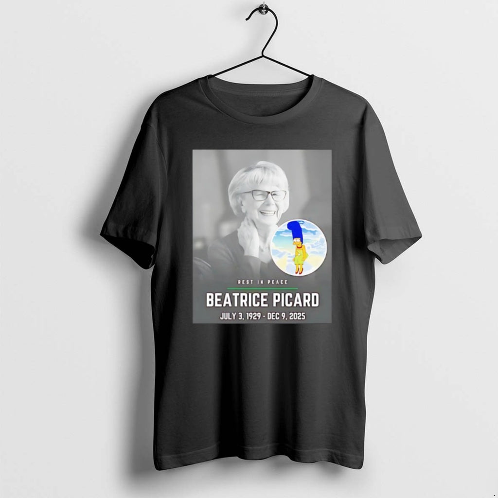Official Rest In Peace Beatrice Picard July 3 1929 Ded 9 2025 T-Shirts, Hoodie, Sweatshirt | PrintMintTees.com