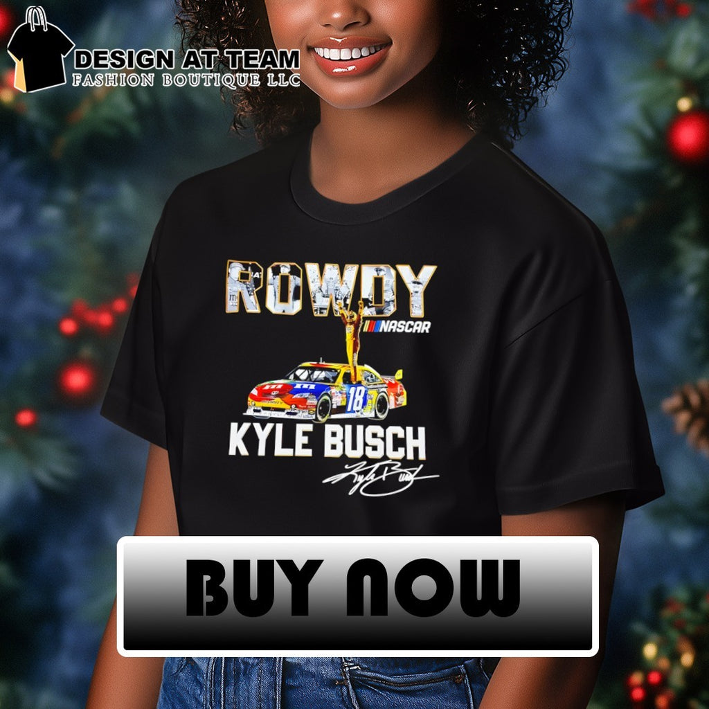 Rowdy Forever Kyle Busch Nascar legend 1985-2026 signature shirt
