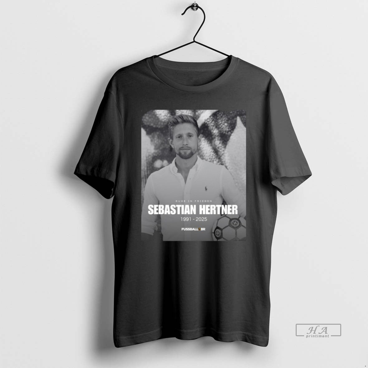Official Ruhe In Frieden Sebastian Hertner 1991 2025 Fussball Brasil T-Shirts, Hoodie, Sweatshirt | PrintMintTees.com