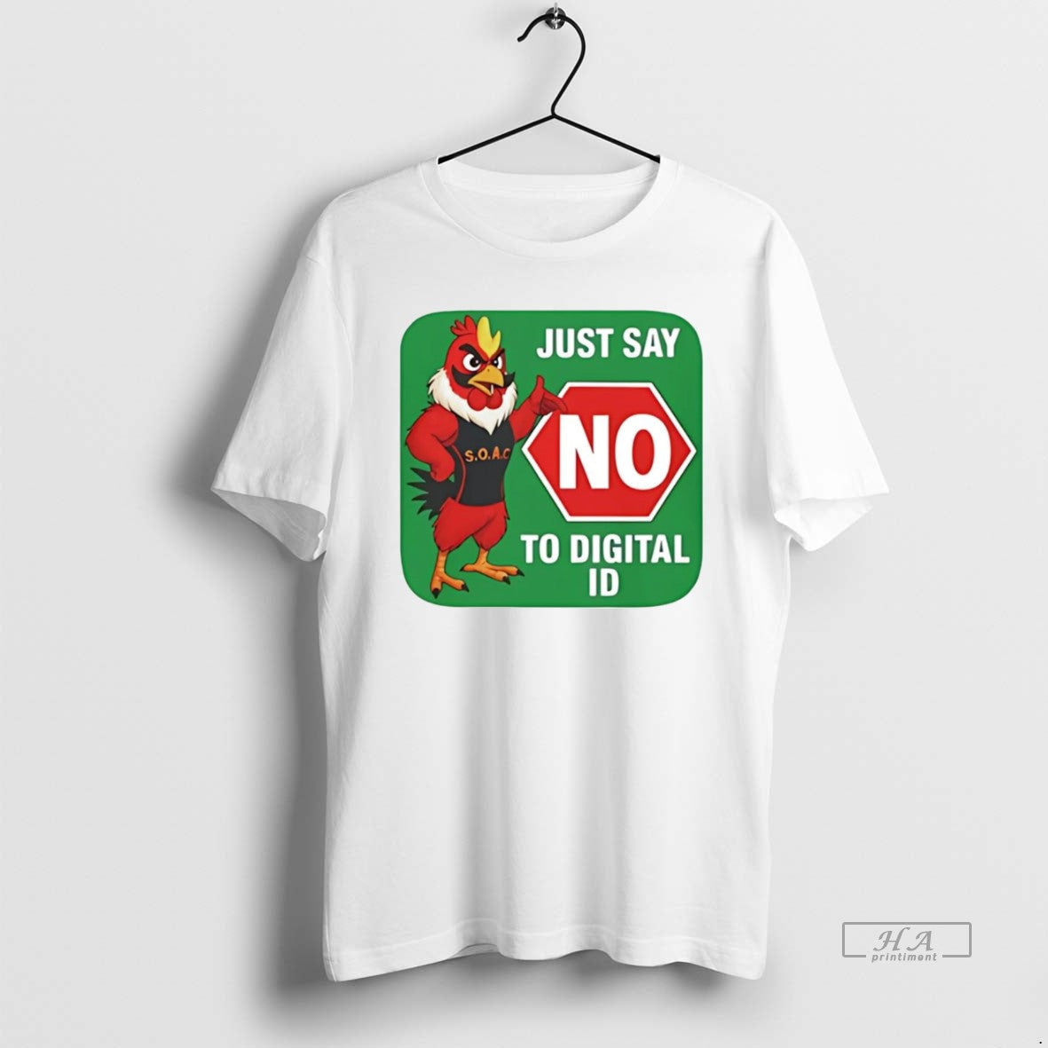 Official Soar Chicken Just Say No To Digital Id T-Shirts, Hoodie, Sweatshirt | PrintMintTees.com