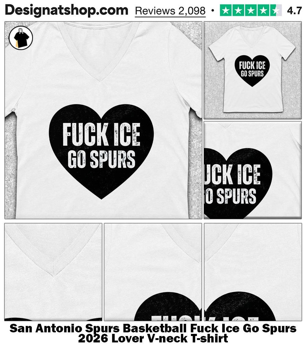 San Antonio Spurs Basketball Fuck Ice Go Spurs 2026 Lover shirt