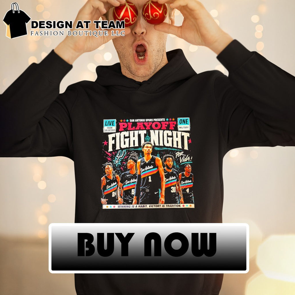 Span Antonio Spurs Presents Playoff fight night winning is a habit victory is tradition shirt
