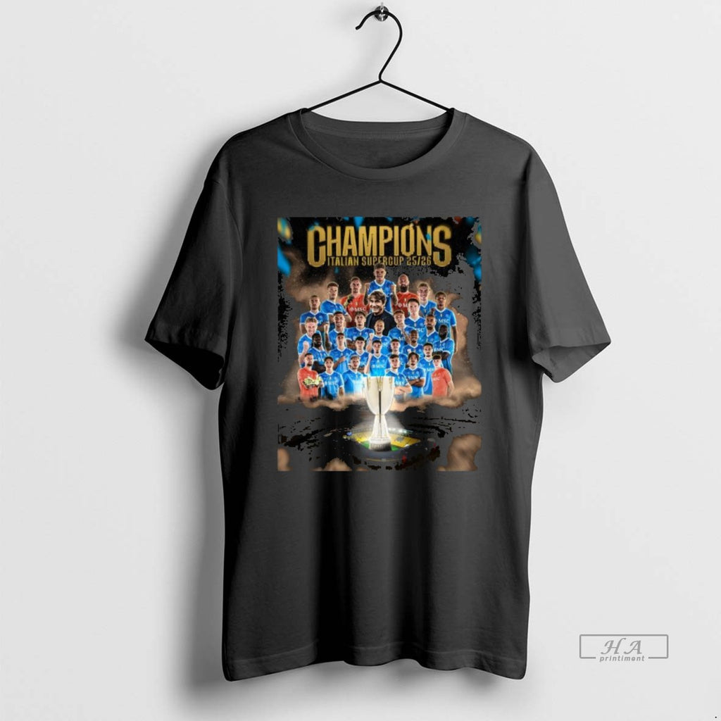 Official Ssc Napoli Are The Italian Super Cup 2025 2026 Champions Serie A T-Shirts, Hoodie, Sweatshirt | PrintMintTees.com