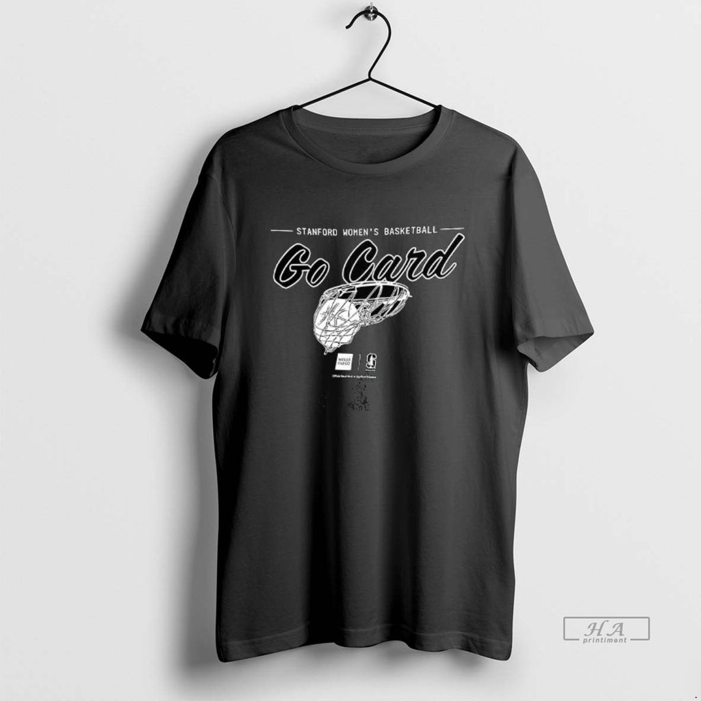 Official Stanford Womens Basketball Go Card T-Shirts, Hoodie, Sweatshirt | PrintMintTees.com