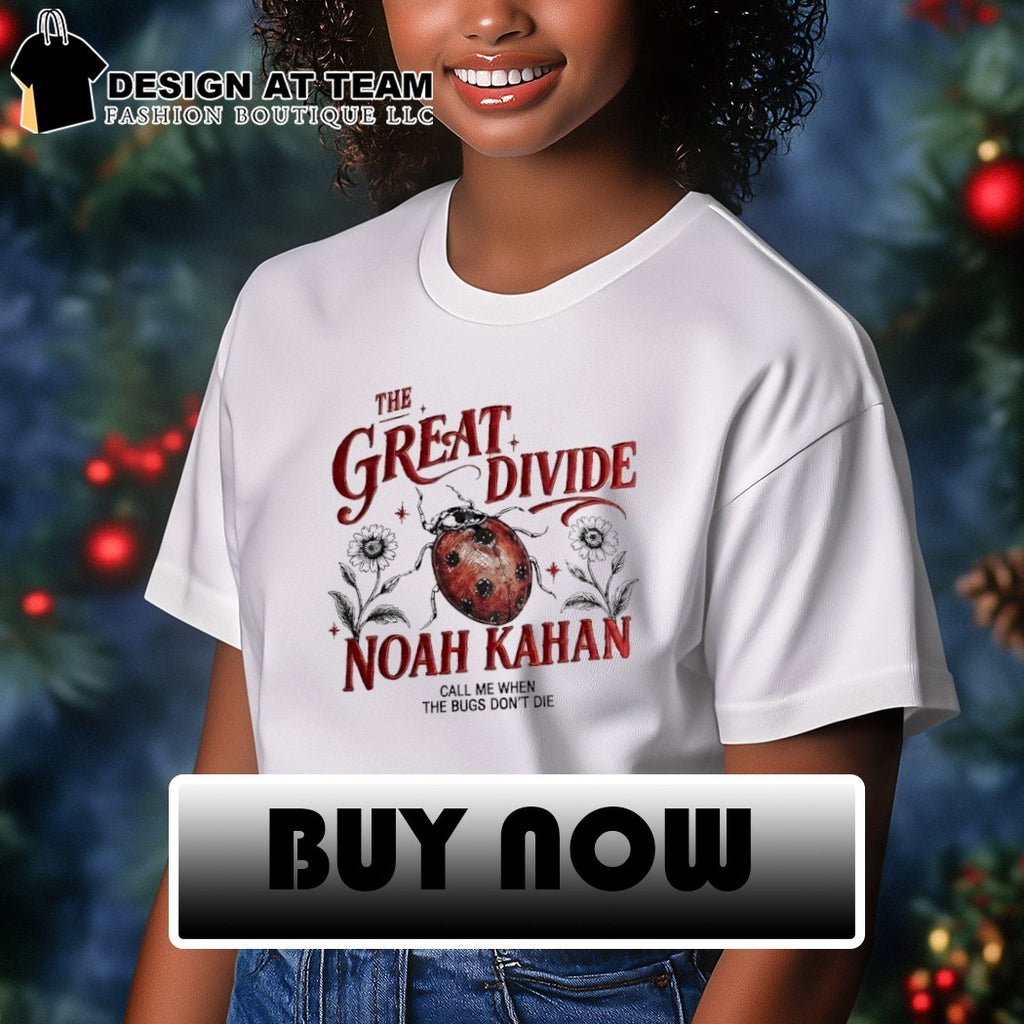 The Last Of The Bugs Noah Kahan The Great Divide Concert shirt
