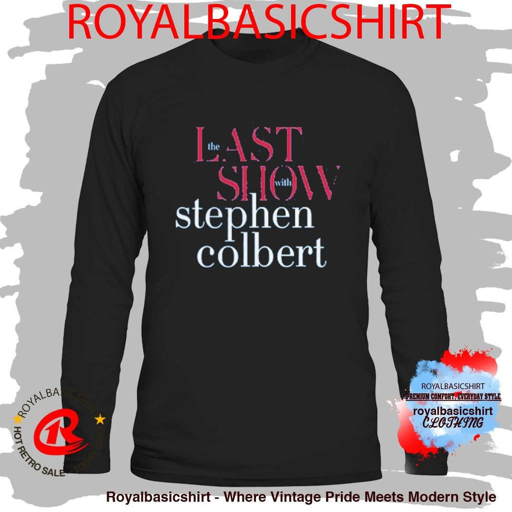 Official The Last Show Stephen Colbert Charity Shirt