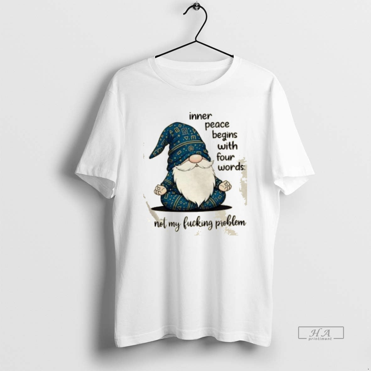 Official Trendy Gnomes Inner Peace Begins With Four Words Not My Fucking Problem