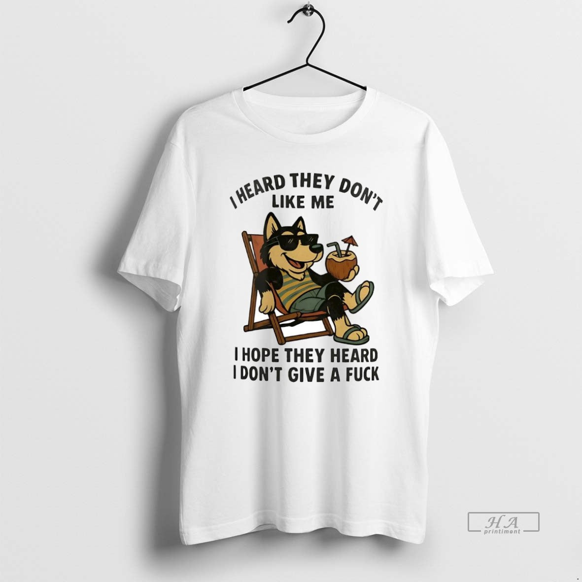 Official Trendy Husky I Heard They Dont Like Me I Hope They Heard I Dont