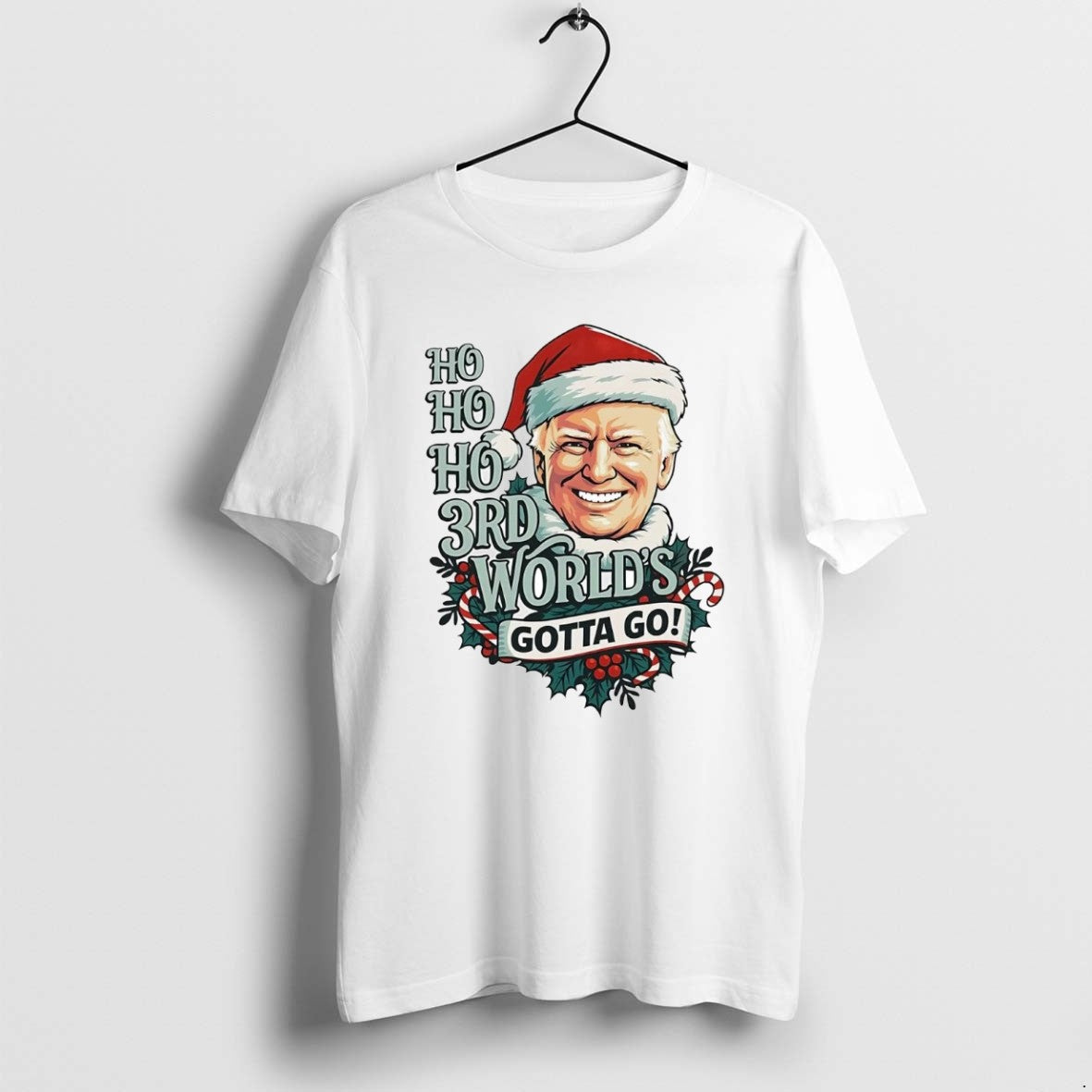 Official Trump Ho Ho Ho 3rd Worlds Gotta Go Christmas T-Shirts, Hoodie, Sweatshirt | PrintMintTees.com