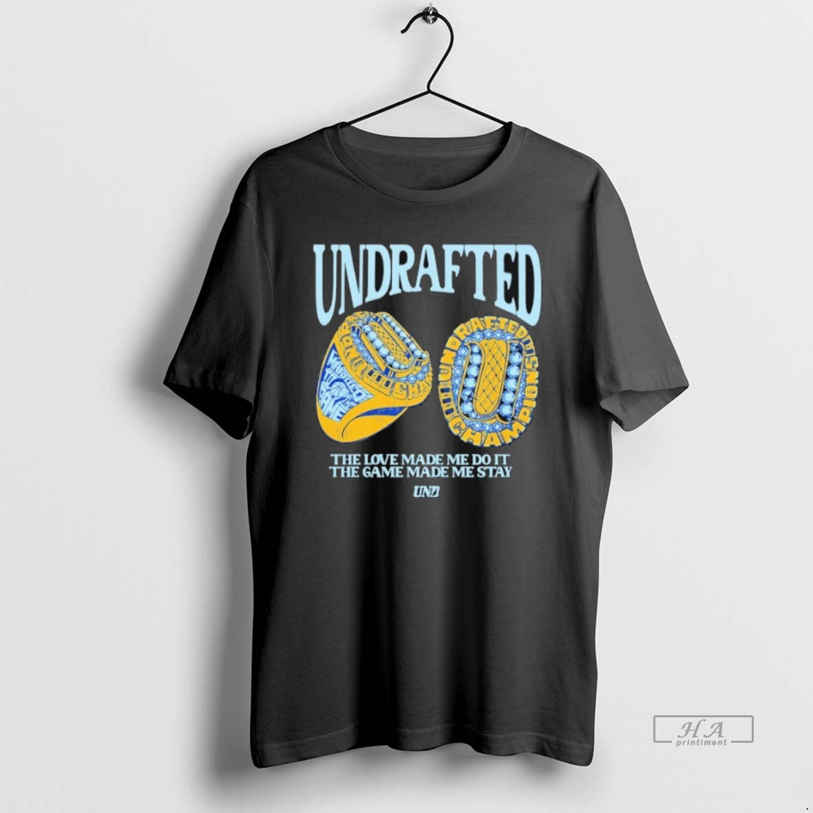 Official Undrafted Love Made Me Do Game Made Me Stay Bling Rings T-Shirts, Hoodie, Sweatshirt
