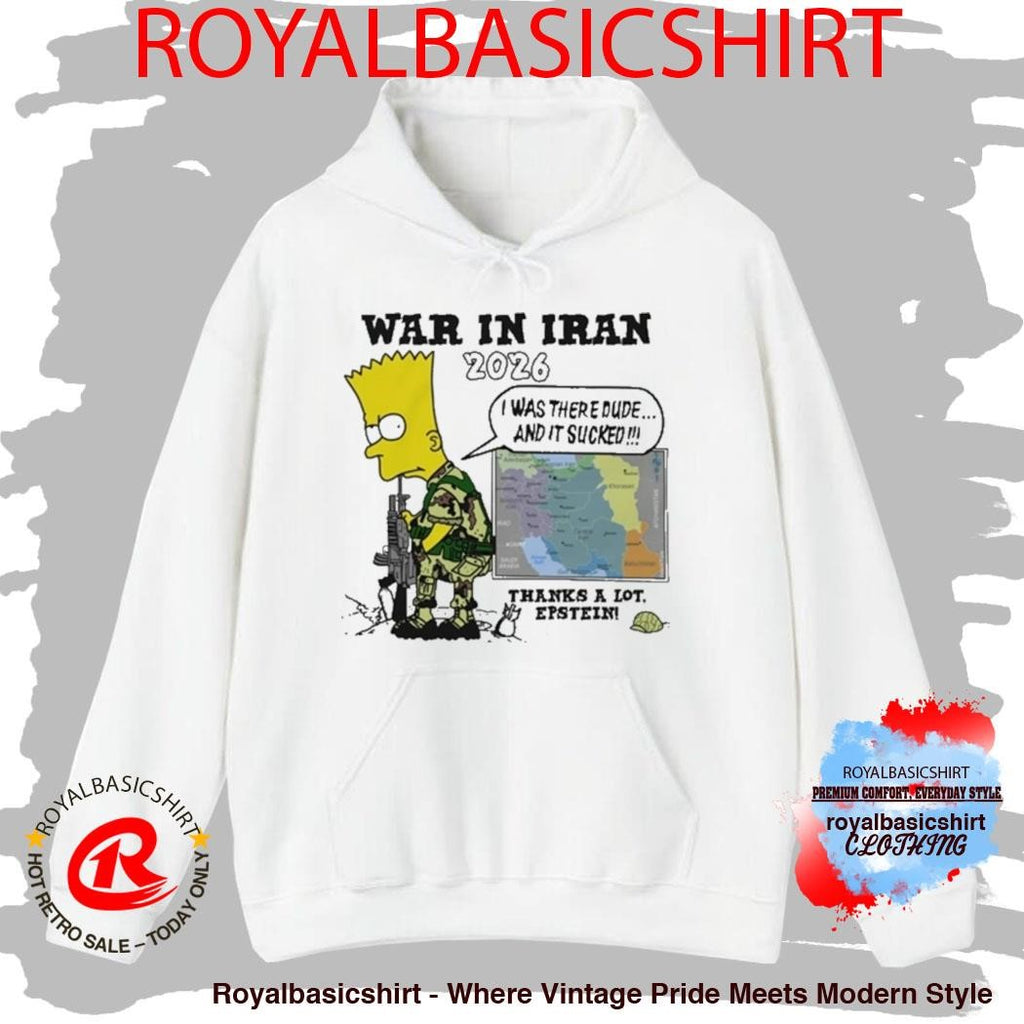 Official War In Iran Thanks A Lot Epstein The Simpson Shirt