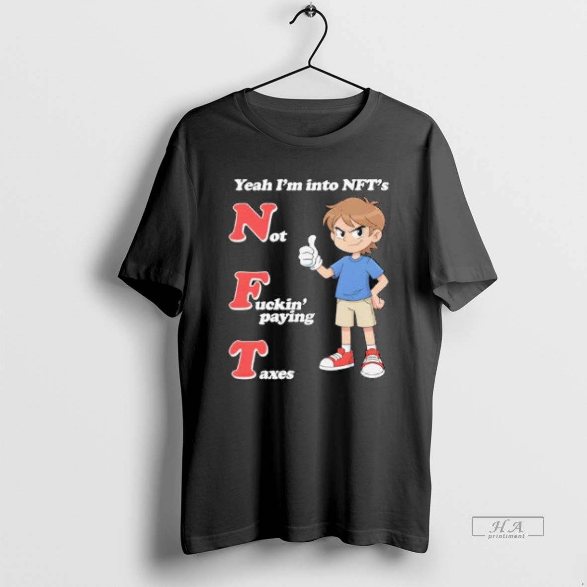 Official Yeah Im Into Nfts Not Fuckin Paying Taxes T-Shirts, Hoodie, Sweatshirt | PrintMintTees.com