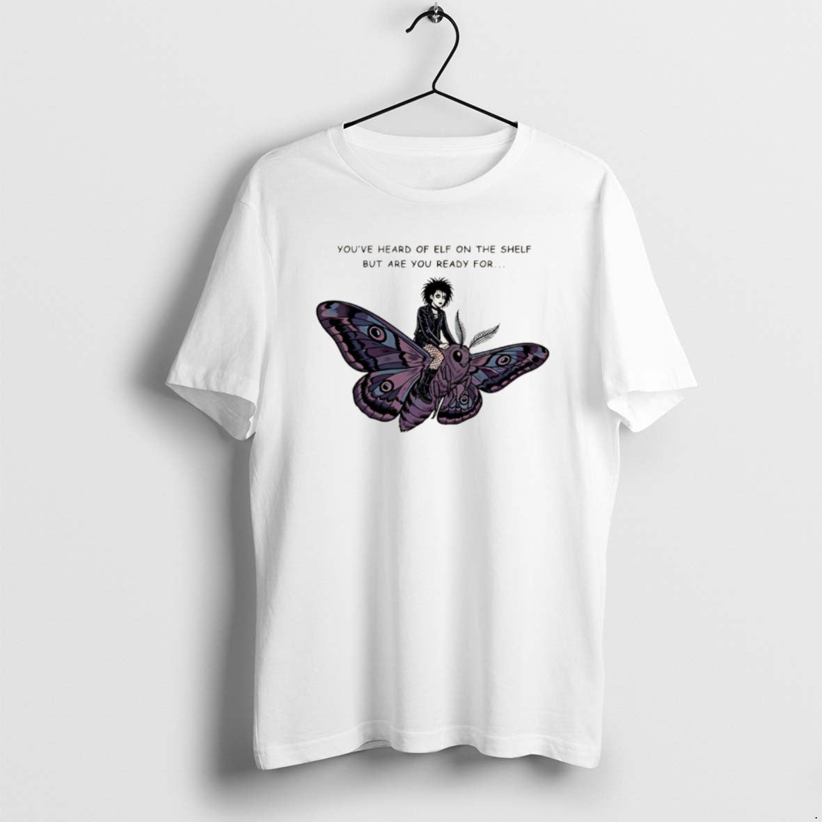 Official Youve Heard Of Elf On The Shelf But Are You Ready For Goth On T-Shirts, Hoodie, Sweatshirt | PrintMintTees.com