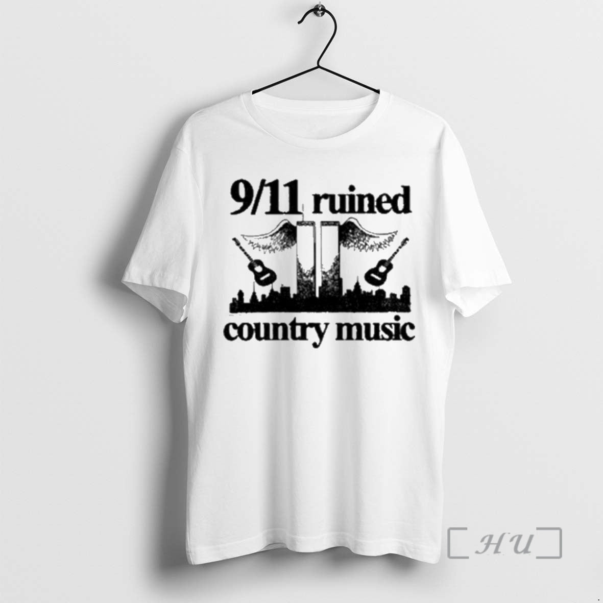 Officials 9 11 Ruined Country Music T T-Shirts, Hoodie, Sweatshirt | PrintMintTees.com