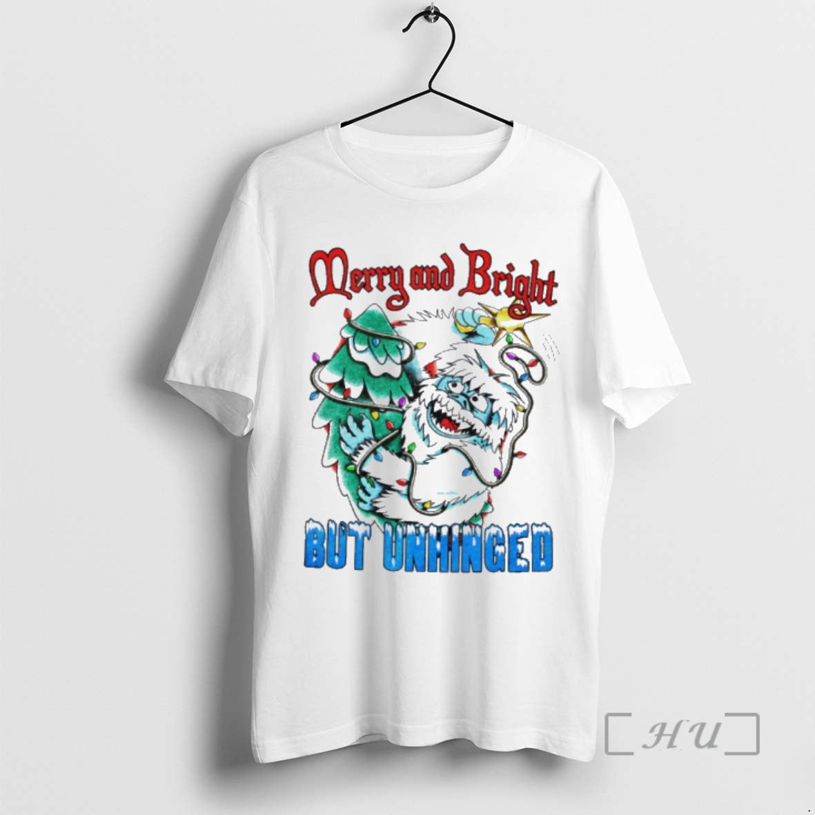 Officials Abominable Snow Monster Merry And Bright But Unhinged T-Shirts, Hoodie, Sweatshirt | PrintMintTees.com