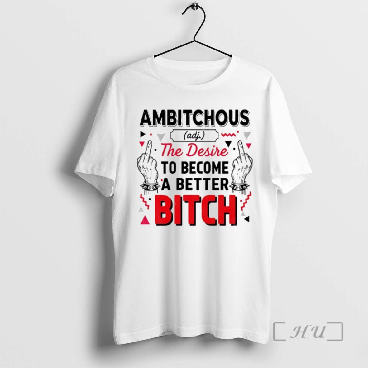 Officials Ambitchous The Desire To Become A Better Bitch T-Shirts, Hoodie, Sweatshirt | PrintMintTees.com