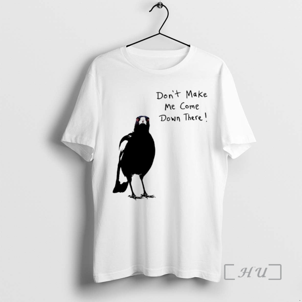 Officials Angry Crow Dont Make Me Come Down There T-Shirts, Hoodie, Sweatshirt | PrintMintTees.com