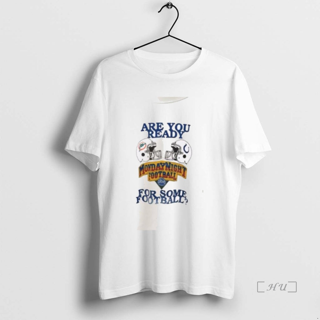 Officials Are You Ready Monday Night Football For Some Football T-Shirts, Hoodie, Sweatshirt | PrintMintTees.com