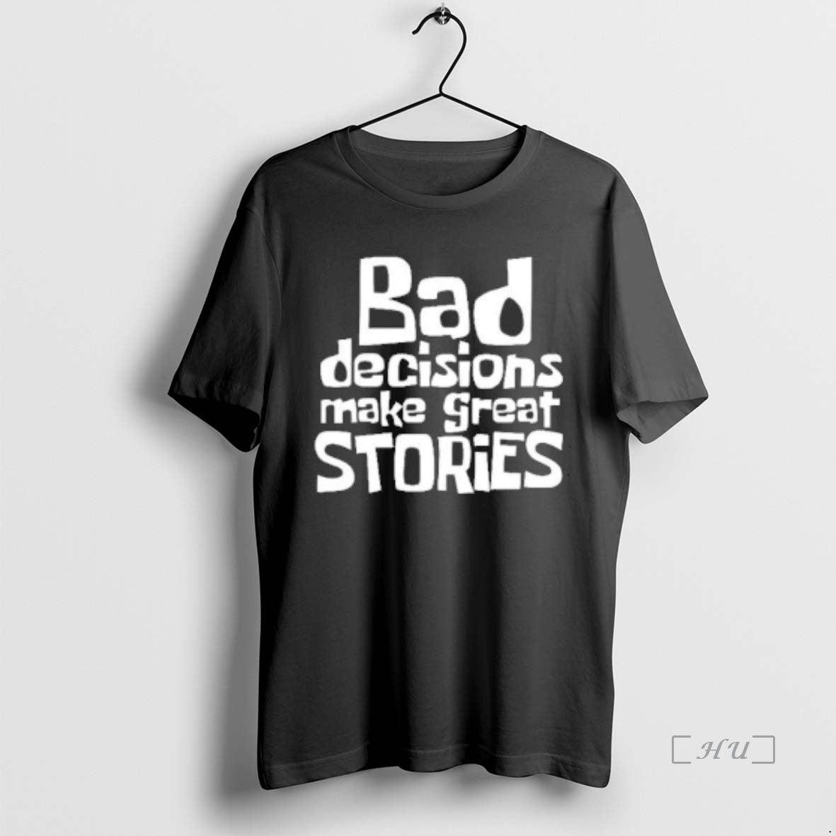 Officials Bad Decisions Make Great Stories T-Shirts, Hoodie, Sweatshirt | PrintMintTees.com