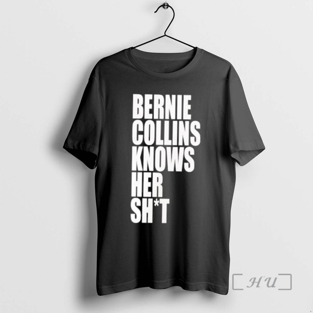 Officials Bernie Collins Knows Her Shit T-Shirts, Hoodie, Sweatshirt | PrintMintTees.com