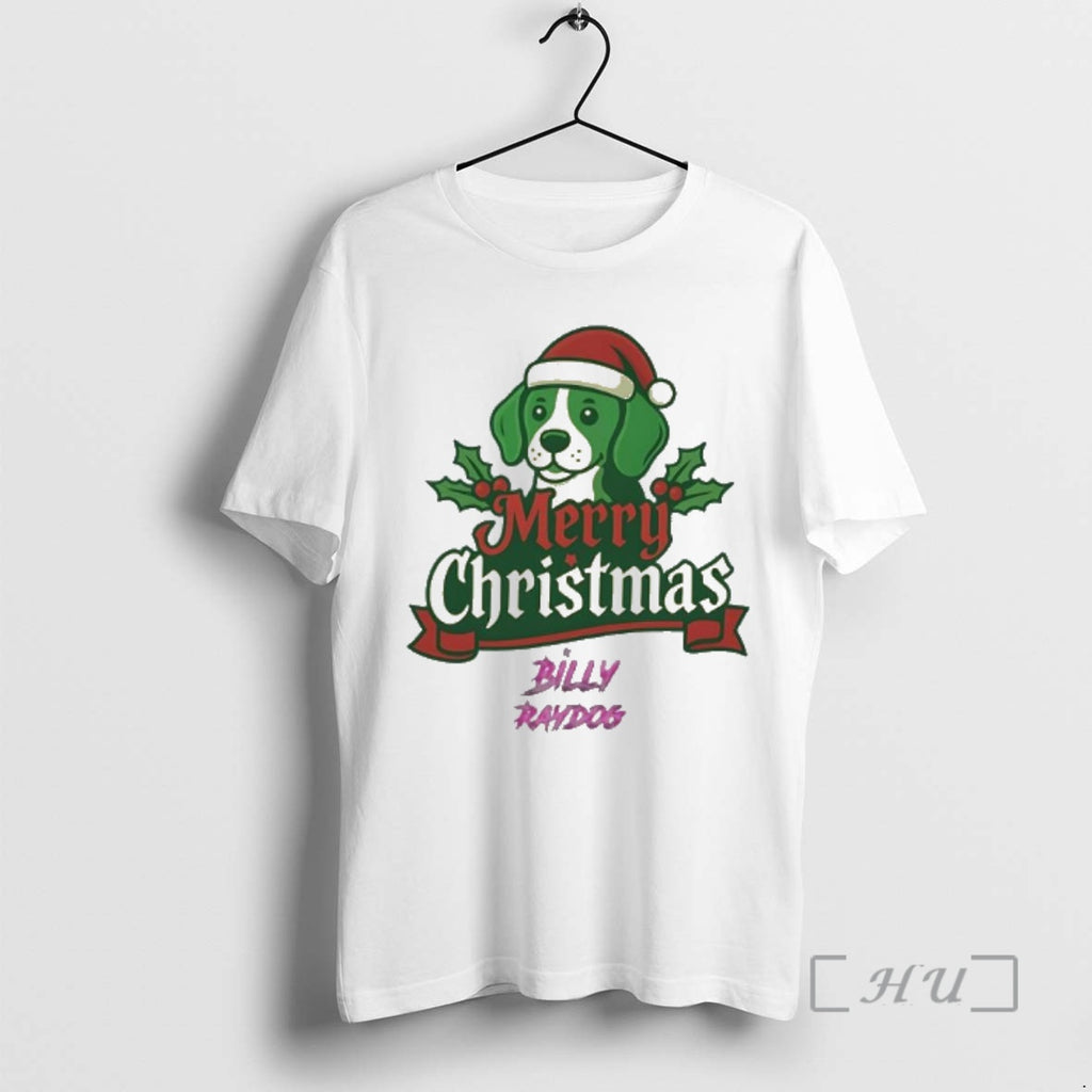 Officials Billy Raydog Merry Christmas 2025 T-Shirts, Hoodie, Sweatshirt | PrintMintTees.com