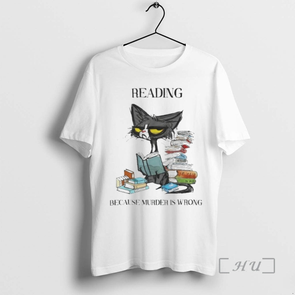 Officials Black Cat Reading Books Because Murder Is Wrong T-Shirts, Hoodie, Sweatshirt