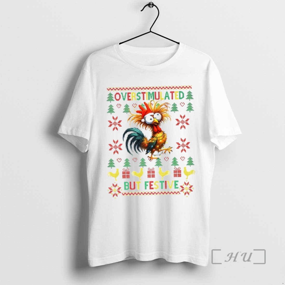 Officials Chicken Overstimulated But Festive Merry Christmas T-Shirts, Hoodie, Sweatshirt | PrintMintTees.com