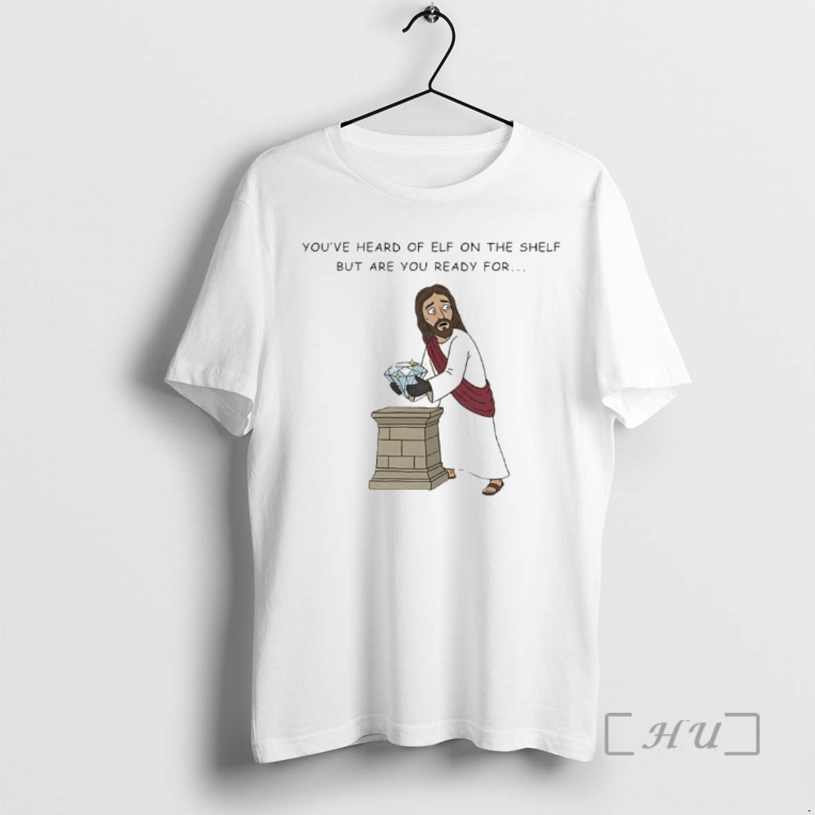 Officials Christ On A Heist Youve Heard Of Elf On The Shelf But Are You T-Shirts, Hoodie, Sweatshirt | PrintMintTees.com