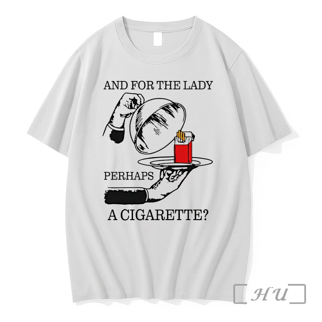 Officials Cig And For The Lady Perhaps A Cigarette Meme
