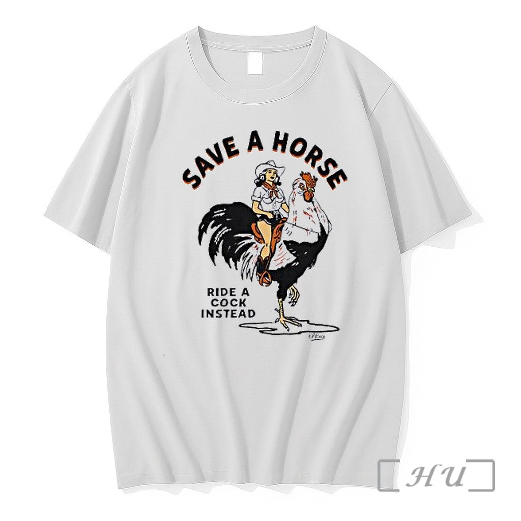 Officials Cowgirl Riding Rooster Save A Horse Ride A Cock Instead Premium T Shirts Sweater