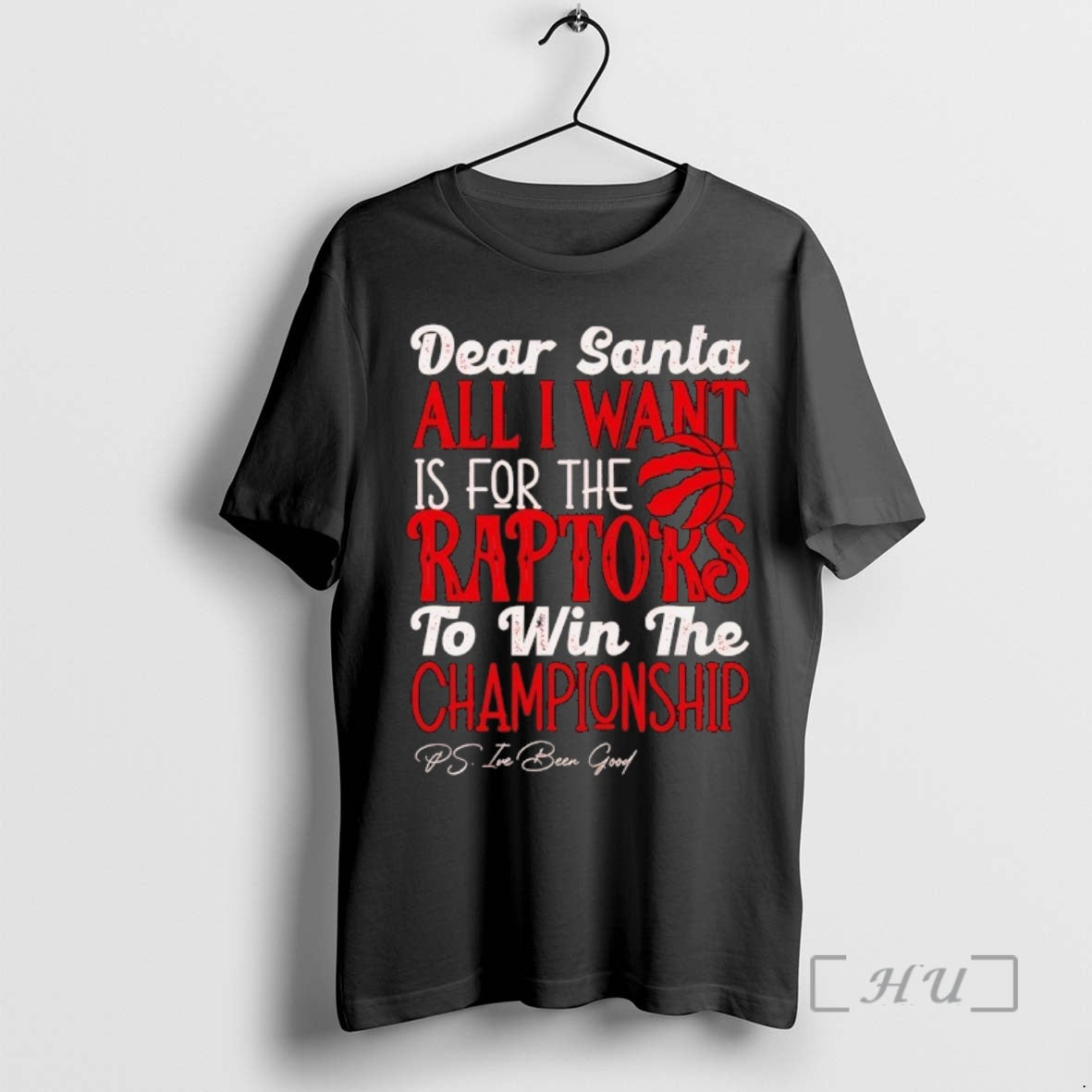 Officials Dear Santa All I Want Is For The Toronto Raptors To Win The Championship T-Shirts, Hoodie, Sweatshirt