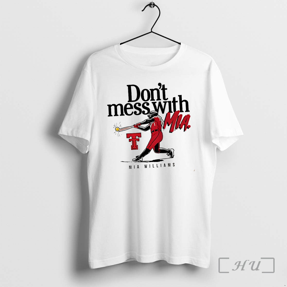 Officials Dont Mess With Mia Williams Texas Tech Red Raiders Baseball Mlb Premium T Shirts