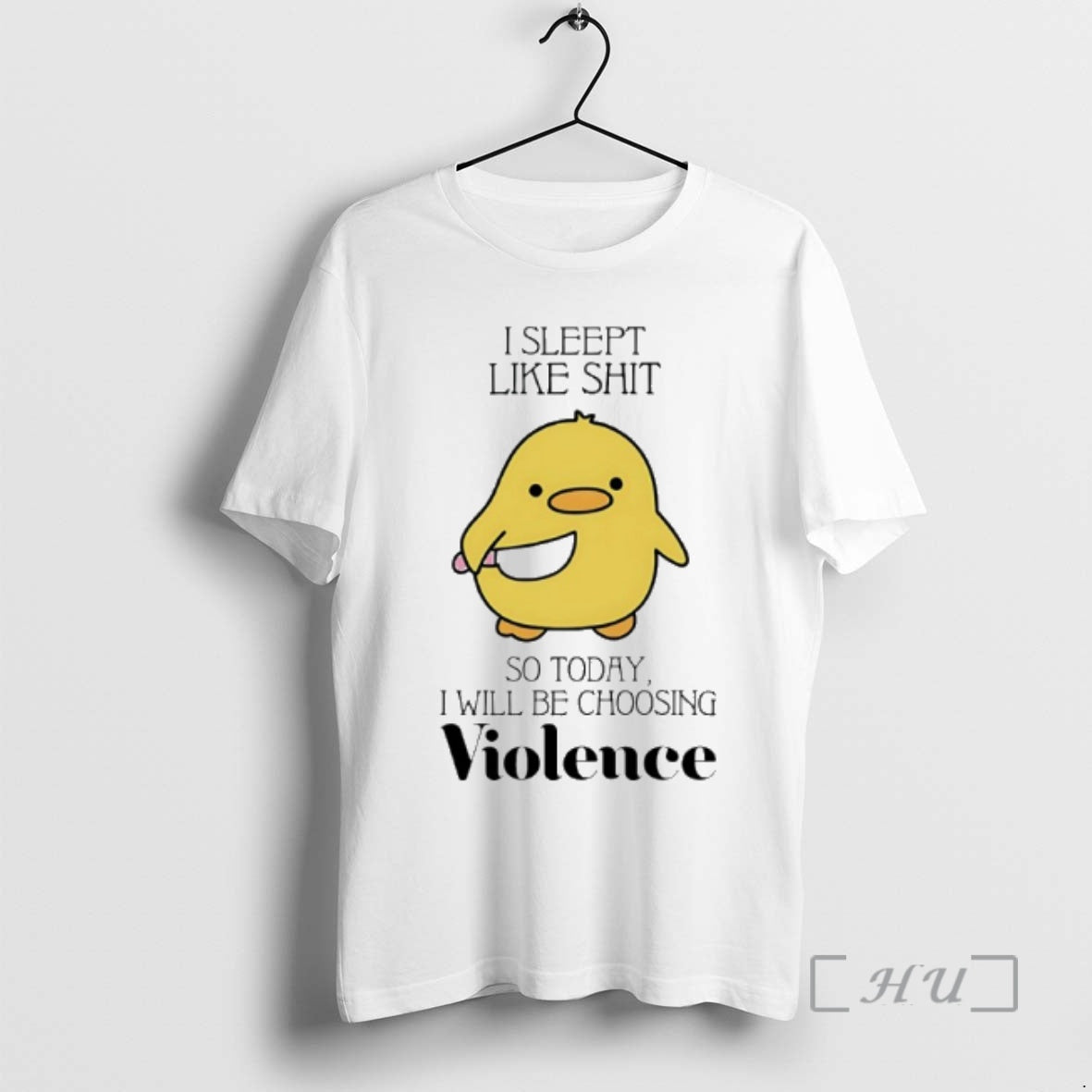 Officials Duck I Slept Like Shit So Today I Will Be Choosing Violence Premium T-Shirts, Hoodie, Sweatshirt