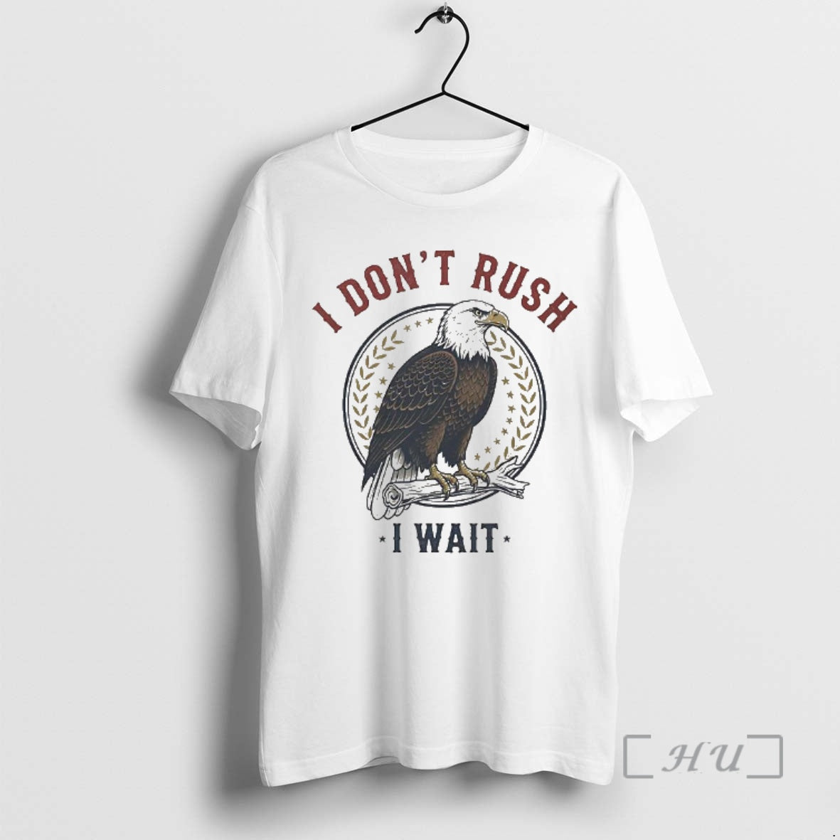 Officials Eagle I Dont Rush I Wait T-Shirts, Hoodie, Sweatshirt | PrintMintTees.com