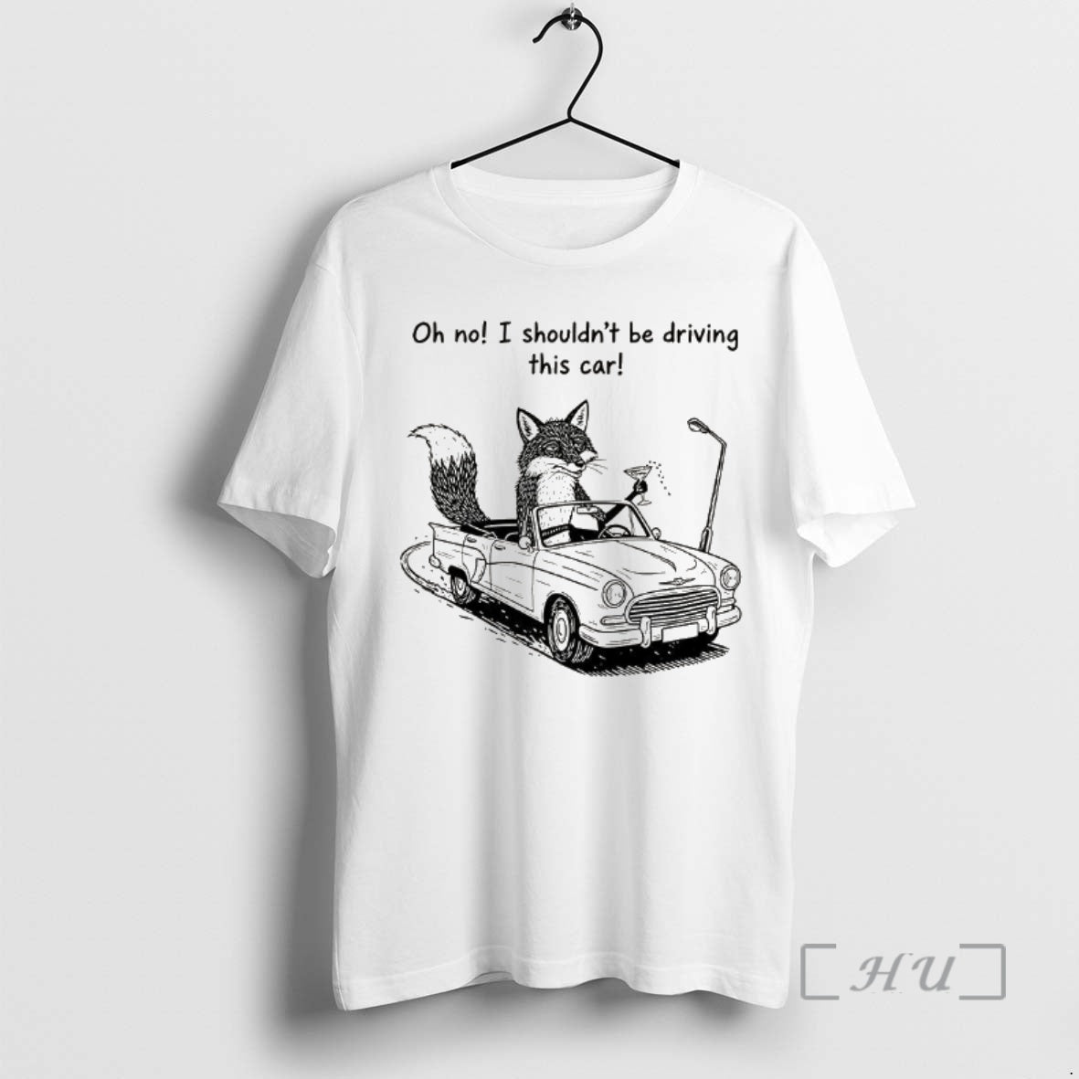 Officials Elegant Fox Oh No I Shouldnt Be Driving This Car Premium T Shirts Sweater Hoodie, Sweatshirt | PrintMintTees.com