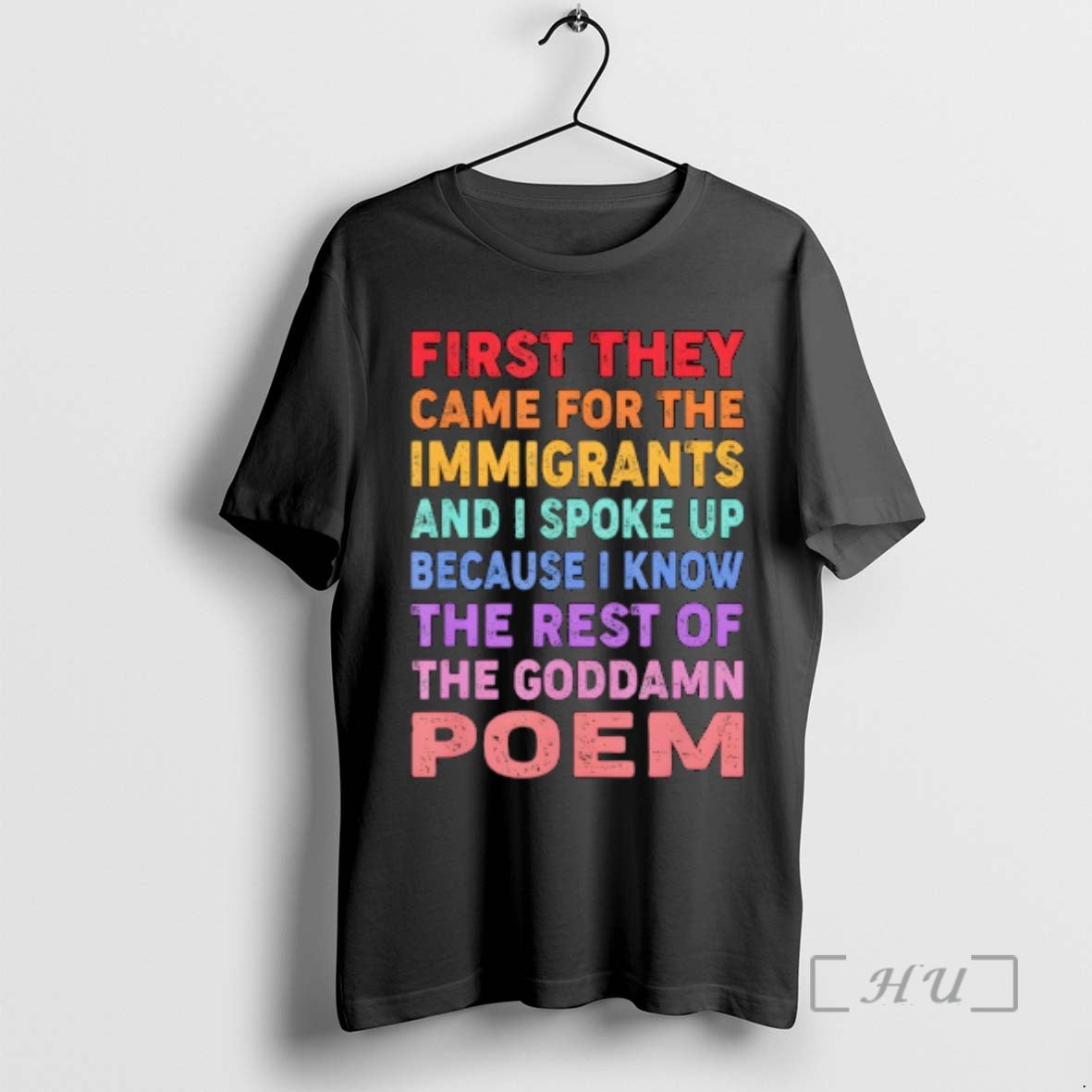 Officials First They Came For The Immigrants Graphic Funny Saying T-Shirts, Hoodie, Sweatshirt | PrintMintTees.com