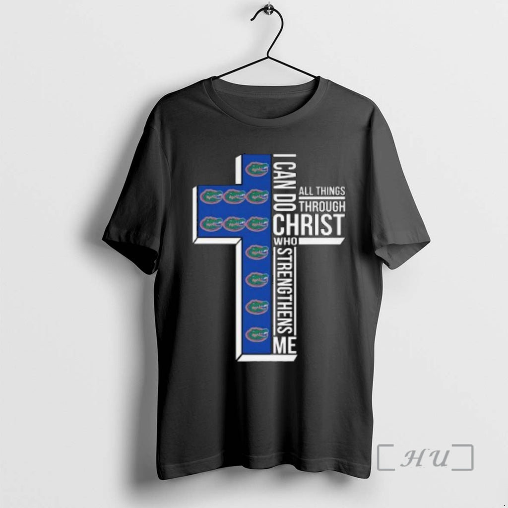Officials Florida Gators I Can Do All Things Through Christ Who Strengthens Me Cross Circle T-Shirts, Hoodie, Sweatshirt