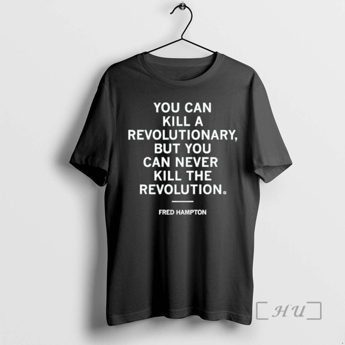 Officials Fred Hampton Revolution Quote T-Shirts, Hoodie, Sweatshirt