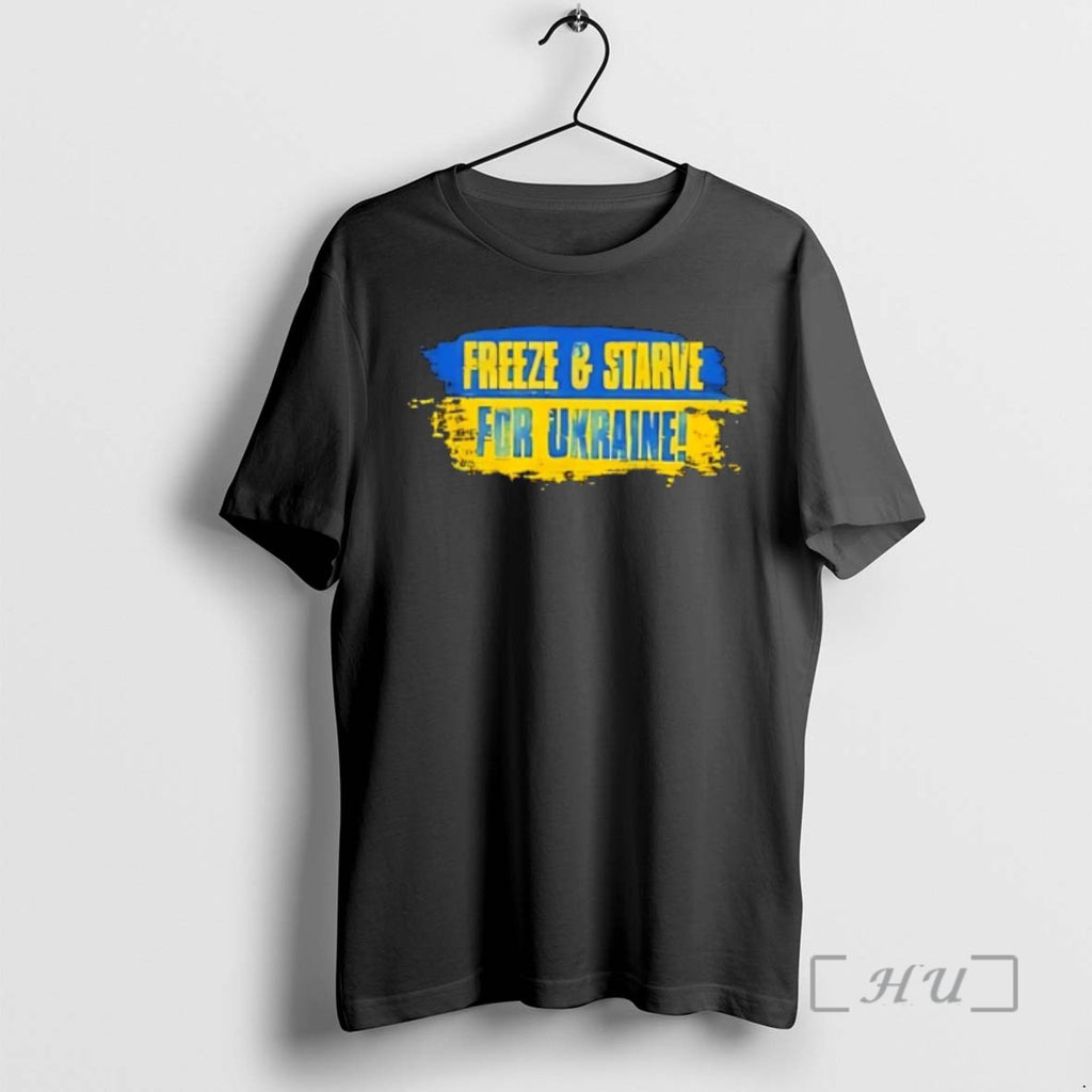 Officials Freeze And Starve For Ukraine T-Shirts, Hoodie, Sweatshirt | PrintMintTees.com