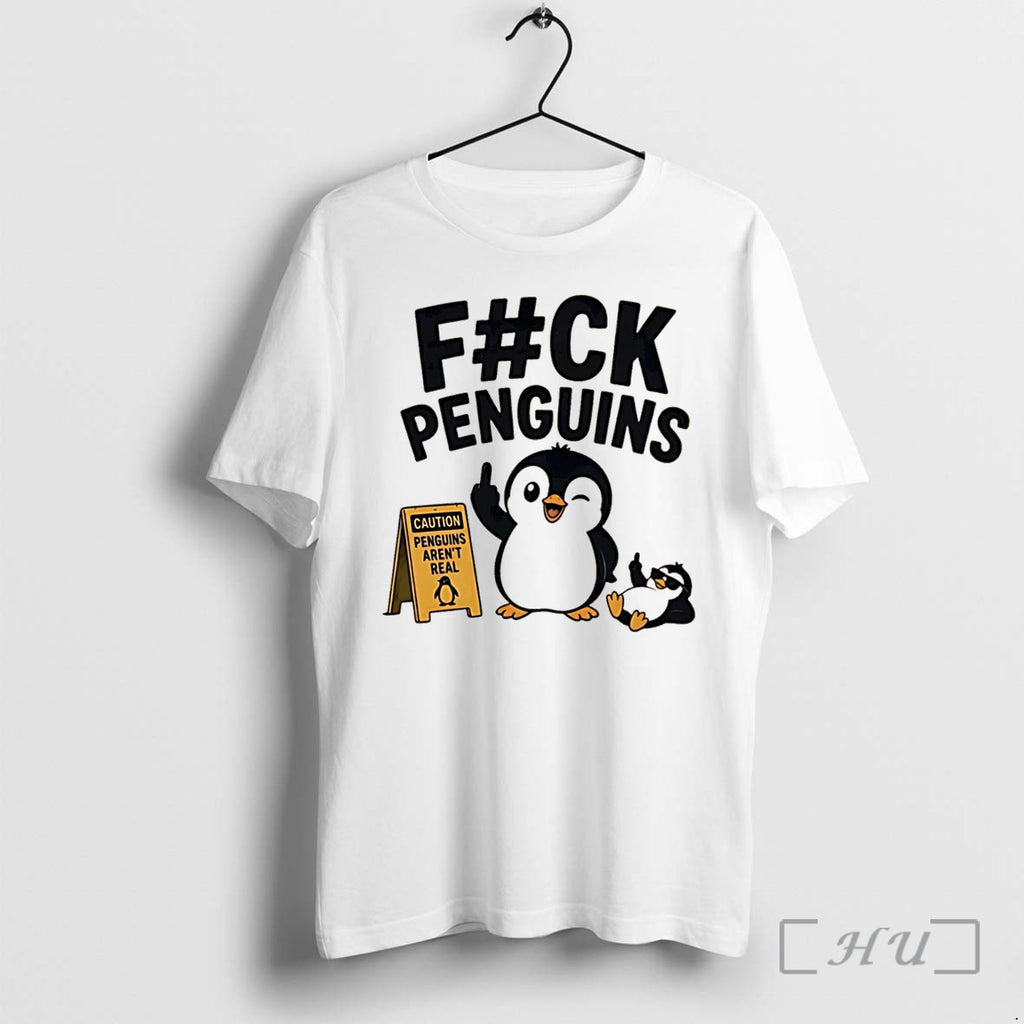 Officials Fuck Penguins Caution Penguins Arent Real Cartoon Penguin Tee