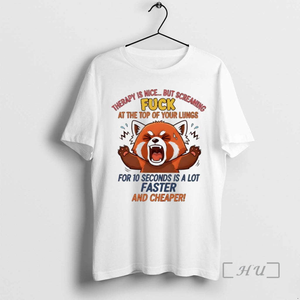 Officials Funny Fox Therapy Is Nice But Screaming Fuck At The Top Of Your Lungs T-Shirts, Hoodie, Sweatshirt