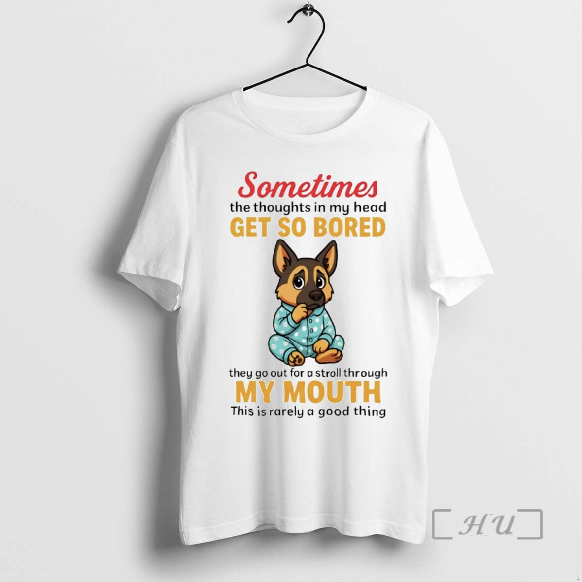 Officials German Shepherd Sometimes The Thoughts In My Head T-Shirts, Hoodie, Sweatshirt | PrintMintTees.com
