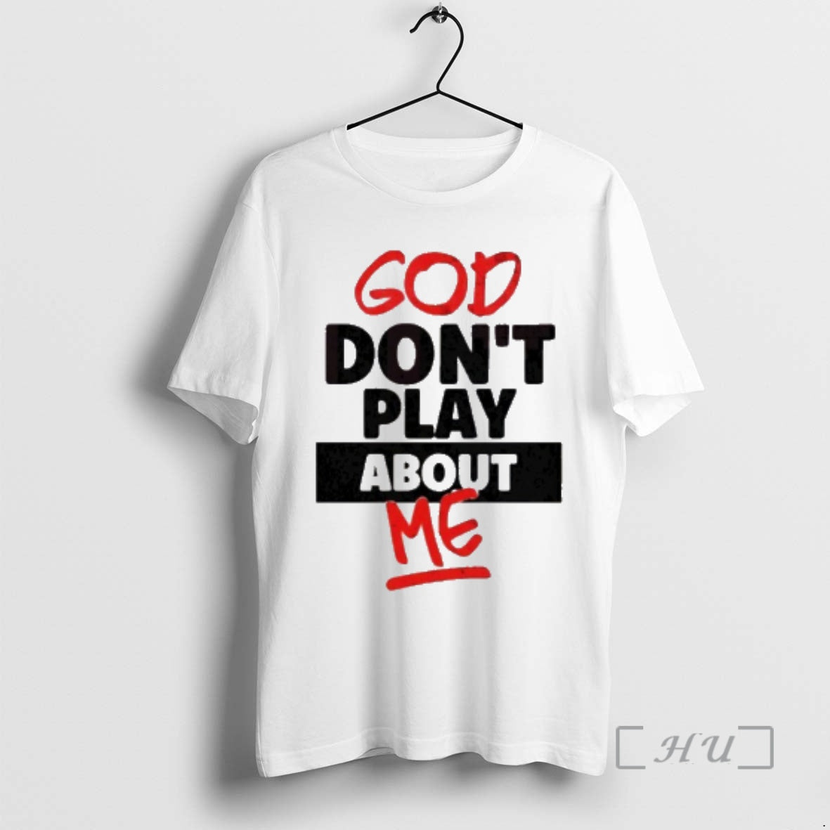 Officials God Dont Play About Me T-Shirts, Hoodie, Sweatshirt | PrintMintTees.com