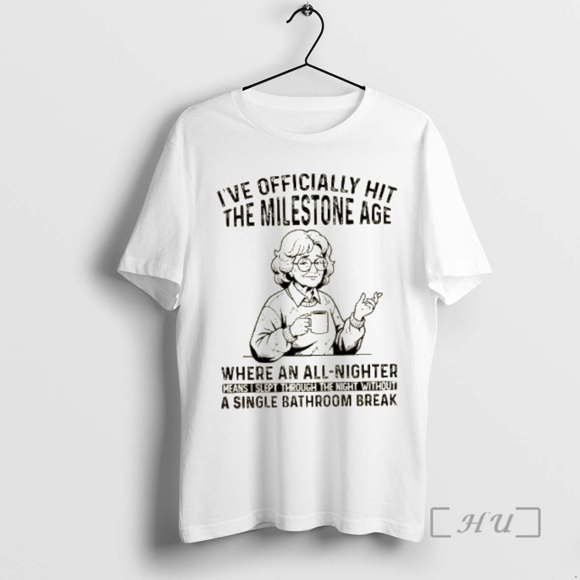 Officials Grandma Ive Officially Hit The Milestone Age Where An All Nighter Means I Slept T-Shirts, Hoodie, Sweatshirt