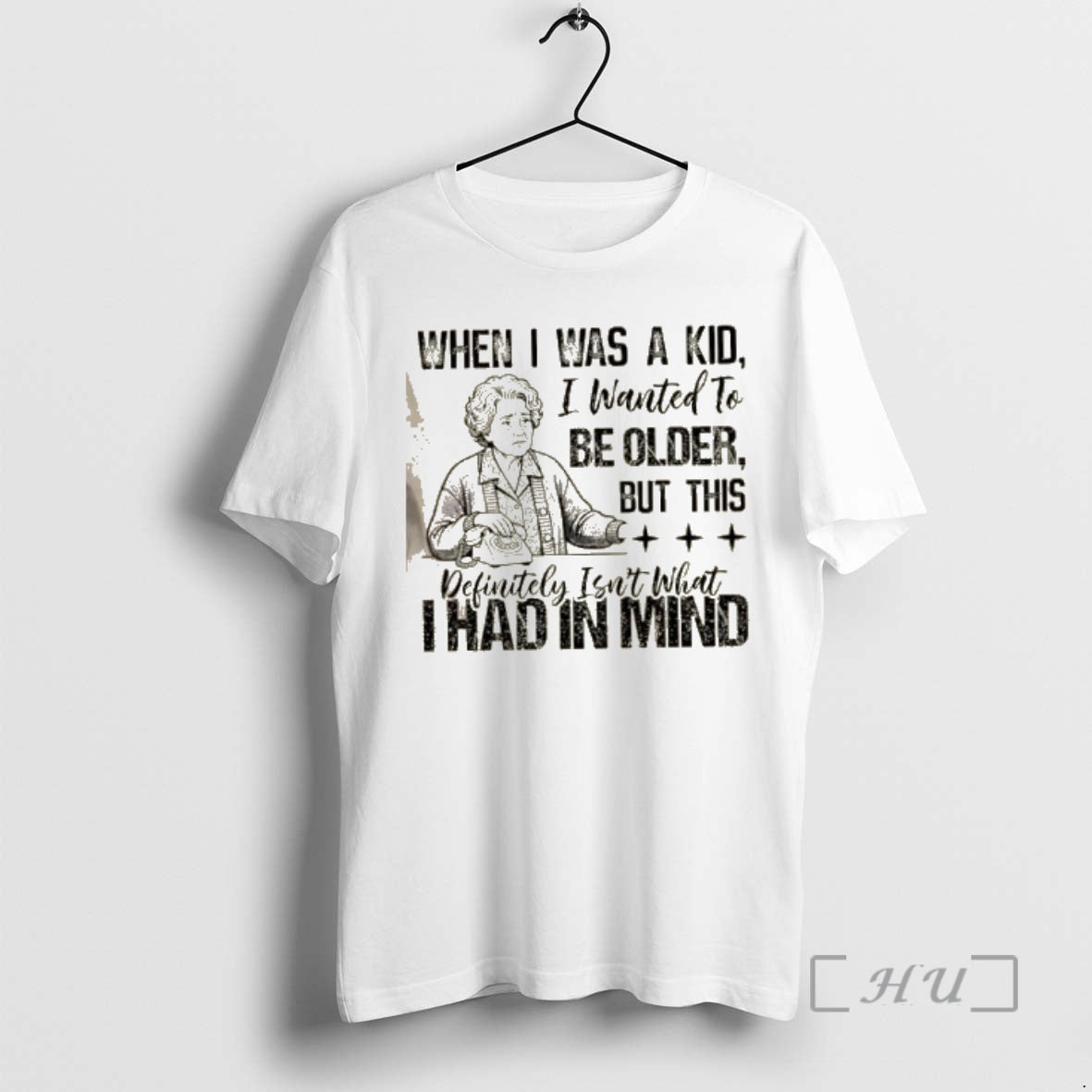 Officials Grandma When I Was A Kid I Wanted To Be Older But This Definitely T-Shirts, Hoodie, Sweatshirt | PrintMintTees.com